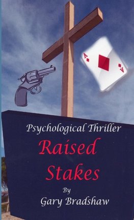 Raised Stakes