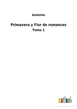 Primavera y Flor de romances