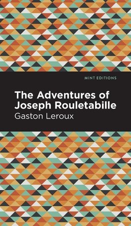 Adventures of Joseph Rouletabille