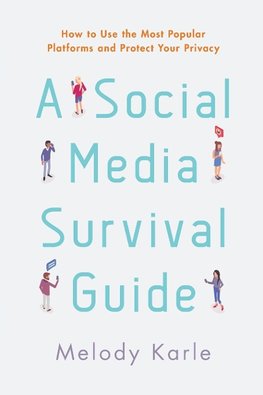 A Social Media Survival Guide