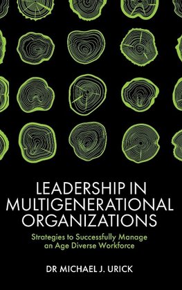 Leadership in Multigenerational Organizations