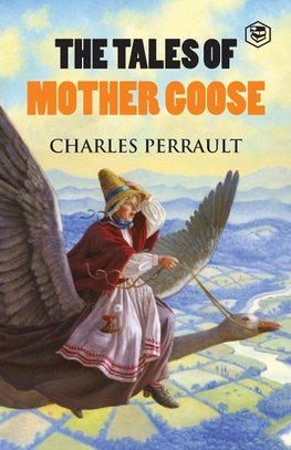 The Tales of Mother Goose