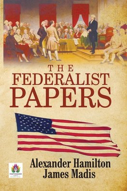 The Federalist Papers