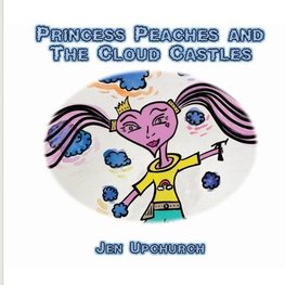 Princess Peaches and The Cloud Castles