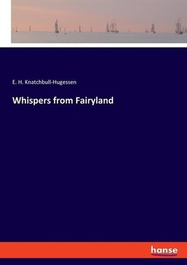 Whispers from Fairyland