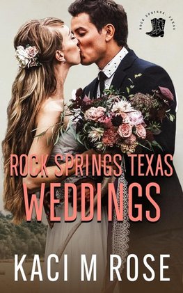 Rock Springs Texas Weddings Novella