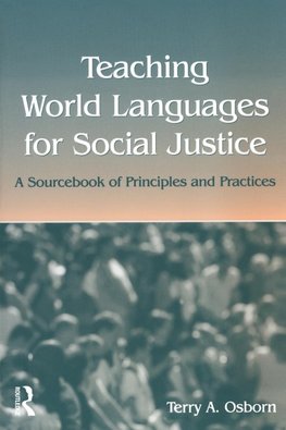 Teaching World Languages for Social Justice