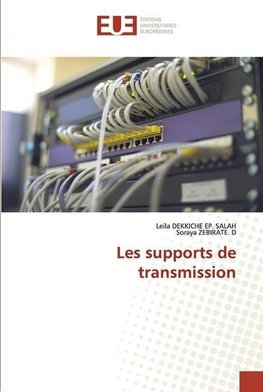 Les supports de transmission