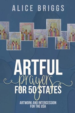 Artful Prayers for 50 States