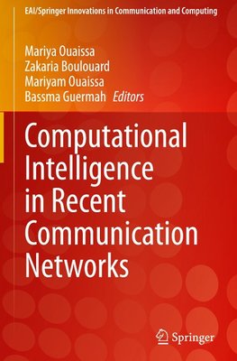 Computational Intelligence in Recent Communication Networks