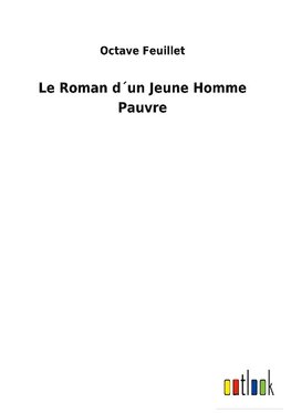 Le Roman d´un Jeune Homme Pauvre