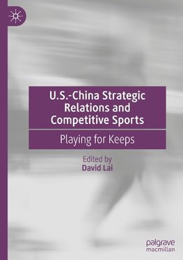 U.S.-China Strategic Relations and Competitive Sports