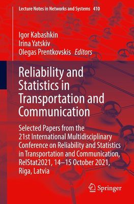 Reliability and Statistics in Transportation and Communication