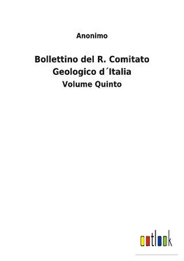 Bollettino del R. Comitato Geologico d´Italia