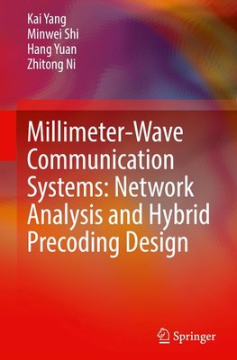 Millimeter-Wave Communication Systems: Network Analysis and Hybrid Precoding Design