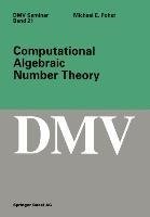 Computational Algebraic Number Theory