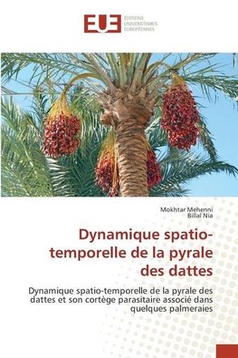 Dynamique spatio-temporelle de la pyrale des dattes