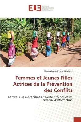 Femmes et Jeunes Filles Actrices de la Prévention des Conflits