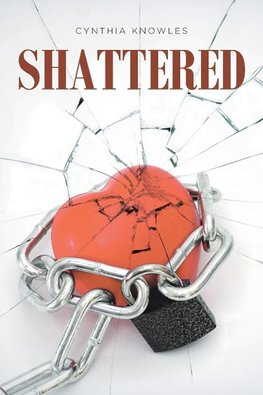 Shattered