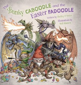 The Spunky Caboodle and the Easter Fadoodle