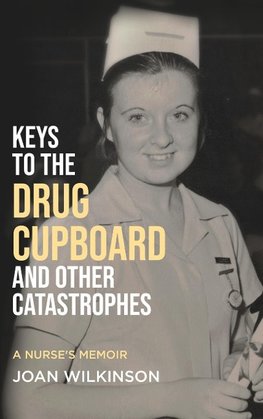 Keys to the Drug Cupboard and other Catastrophes