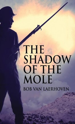 The Shadow Of The Mole