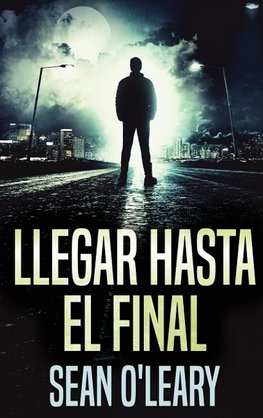 Llegar Hasta El Final