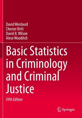 Basic Statistics in Criminology and Criminal Justice