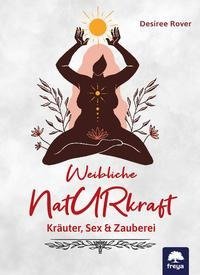 Weibliche Naturkraft