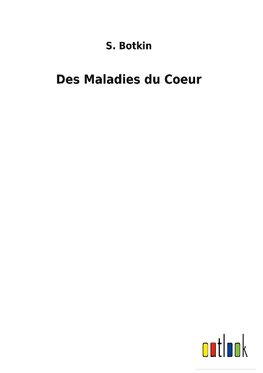 Des Maladies du Coeur