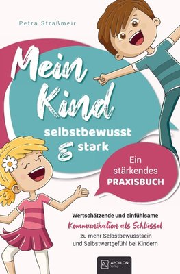 Mein Kind - selbstbewusst und stark