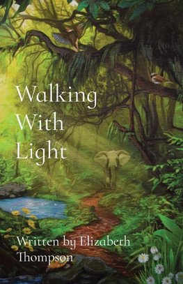 Walking With  Light