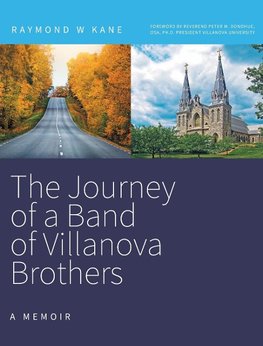 The Journey of a Band of Villanova Brothers