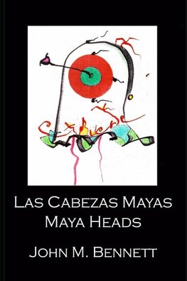 Las Cabezas Mayas Maya Heads