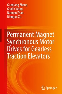 Permanent Magnet Synchronous Motor Drives for Gearless Traction Elevators