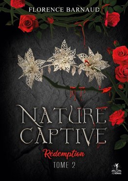 Nature Captive - Tome 2