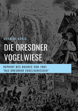 Die Dresdner Vogelwiese