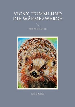 Vicky, Tommi und die Wärmezwerge