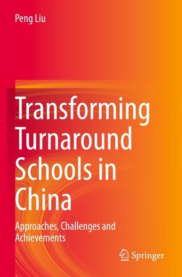 Transforming Turnaround Schools in China