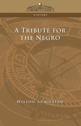 A Tribute for the Negro