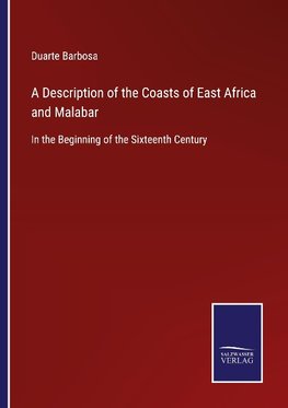 A Description of the Coasts of East Africa and Malabar