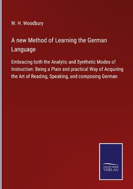 A new Method of Learning the German Language