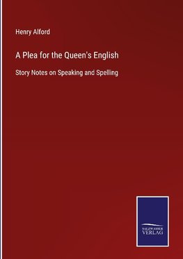 A Plea for the Queen's English