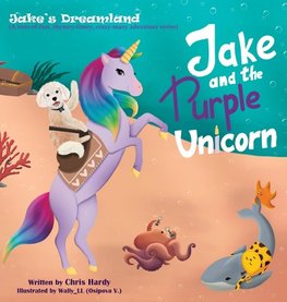 Jake and the Purple Unicorn