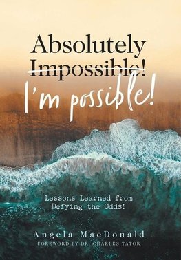 Absolutely I'm Possible!