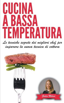 Cucina a bassa temperatura