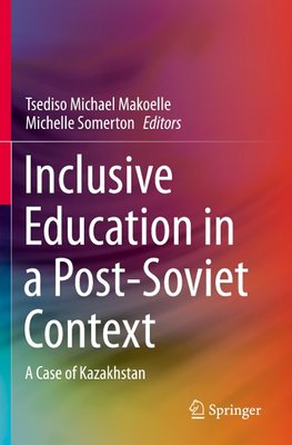 Inclusive Education in a Post-Soviet Context