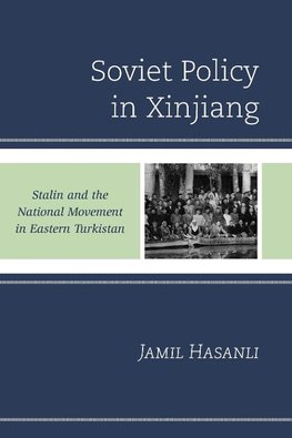 Soviet Policy in Xinjiang