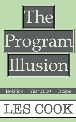 The Program Illusion