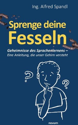 Sprenge deine Fesseln